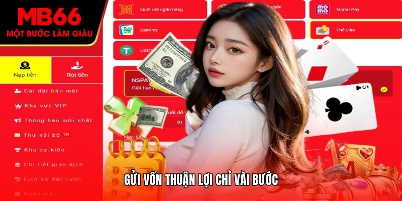 Gửi vốn thuận lợi chỉ vài bước