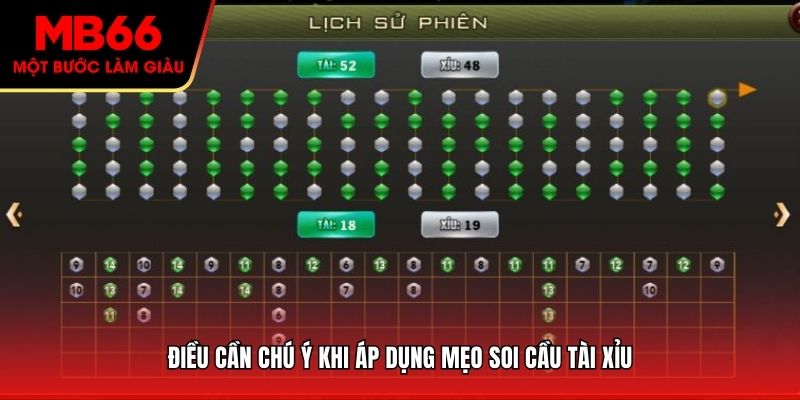 Điều cần chú ý khi áp dụng mẹo soi cầu Tài Xỉu