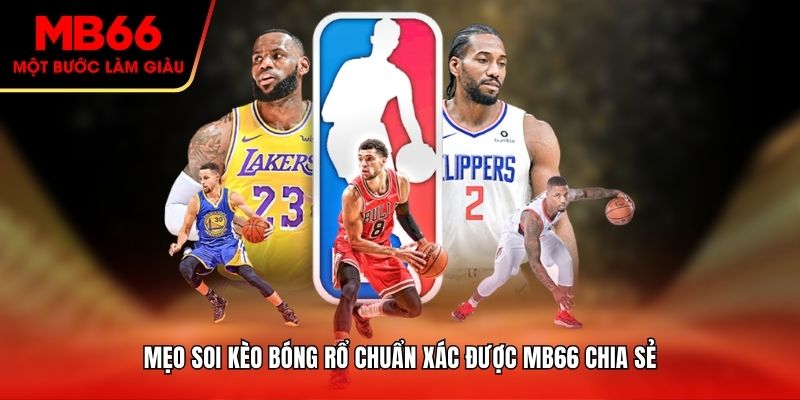Mẹo soi kèo bóng rổ