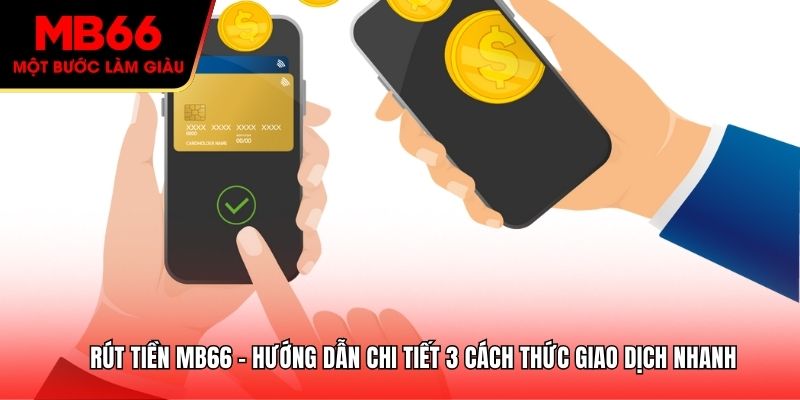 Rút Tiền MB66